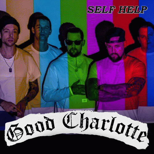 Good Charlotte : Self Help